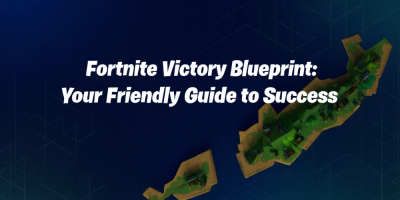 Fortnite Victory Blueprint: Your Friendly Guide to Success